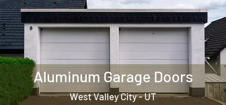  Aluminum Garage Doors West Valley City - UT