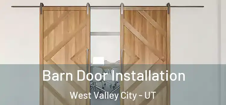  Barn Door Installation West Valley City - UT