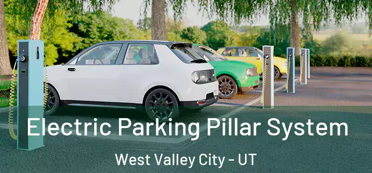 Electric Parking Pillar System West Valley City - UT