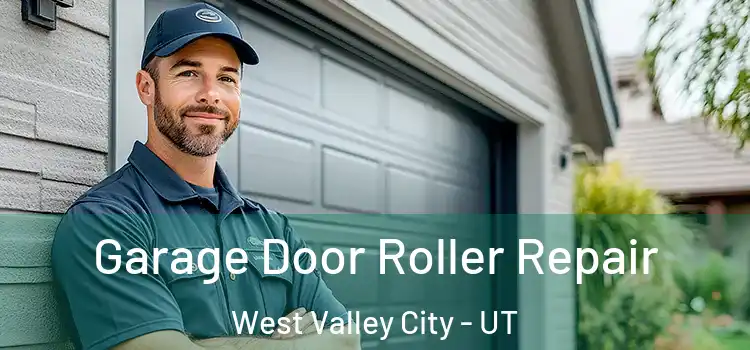  Garage Door Roller Repair West Valley City - UT