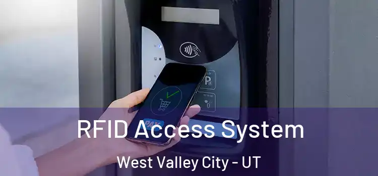  RFID Access System West Valley City - UT